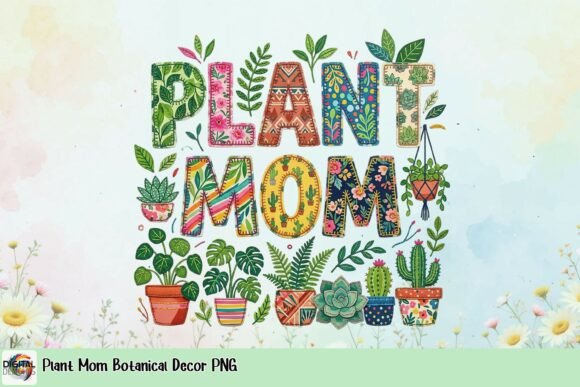 Plant Mom Botanical Decor: A Fresh Design Asset